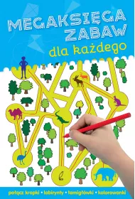 Megaksi�ga zabaw dla ka�dego