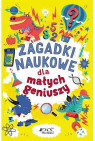 Zagadki naukowe dla ma�ych geniuszy