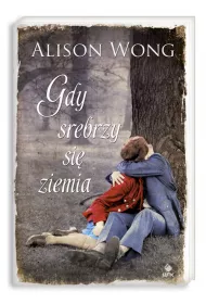 Gdy srebrzy si� ziemia