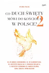Co duch �wi�ty m�wi do ko�cio�a w Polsce Tom 2