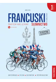 Francuski w tumaczeniach. Sownictwo 1 (A1-B1)