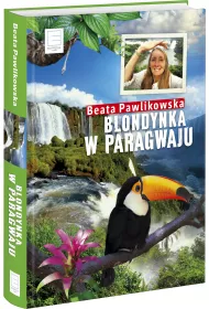 Blondynka w Paragwaju