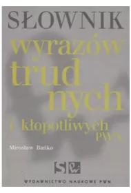 S�ownik wyraz�w trudnych i k�opotliwych PWN