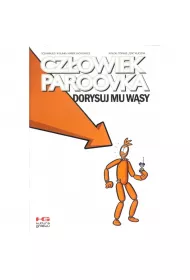 Dorysuj mu wsy. Czowiek Paroovka. Tom 2