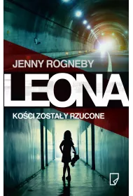 Leona. Tom 1. Ko�ci zosta�y rzucone