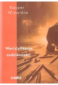 Wer(s)yfikacja codzienno�ci