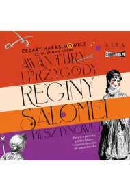 Audiobook Awantury i przygody Reginy Salomei Pilsztynowej CD