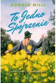 eBook To jedno spojrzenie. Marzenia do spenienia. Tom 2 mobi epub