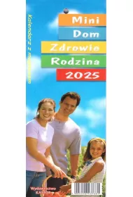 Kalendarz 2025 kl02 mini dom zdrowie rodzina z magnesem