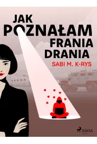 eBook Jak pozna�am Frania Drania mobi epub