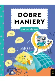 Dobre maniery. Dobre maniery na co dzie�