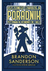 eBook Oszcze?dnego czarodzieja poradnik przetrwania w �redniowiecznej Anglii mobi epub