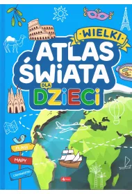 Wielki atlas �wiata dla dzieci