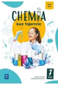 Chemia bez tajemnic. Szkoa podstawowa. Klasa 7. Zeszyt wicze