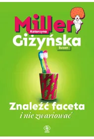 Znale�� faceta i nie zwariowa�
