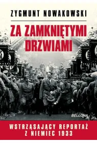 Za zamkni�tymi drzwiami. Wstrz�saj�cy reporta� z Niemiec 1933