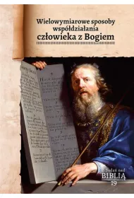 Wielowymiarowe sposoby wsp�dzia�ania cz�owieka z Bogiem