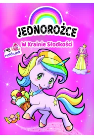Jednoro�ce. W Krainie S�odko�ci