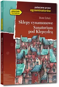 Sklepy cynamonowe. Sanatorium pod Klepsydr