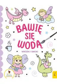Bawi� si� wod�. Wr�ki i smoki