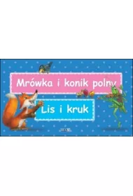 Bajki Ezopa. Mr�wka i konik polny. Lis i kruk