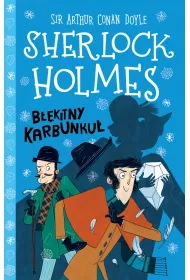 B��kitny karbunku�. Klasyka dla dzieci. Sherlock Holmes. Tom 3
