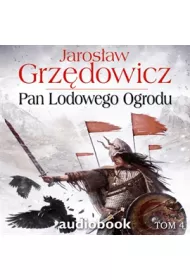 Audiobook Pan Lodowego Ogrodu. Tom 4 mp3