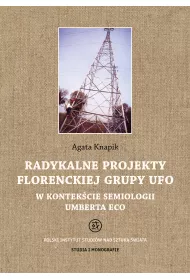 Radykalne projekty florenckiej grupy UFO w kontek�cie semiologii Umberta Eco