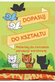 Dopasuj do kszta�tu. Materia�y do �wiczenia percepcji wzrokowej