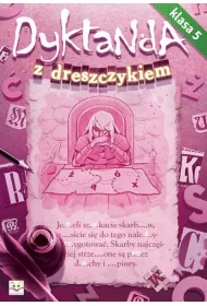 Dyktanda z dreszczykiem - kl.5