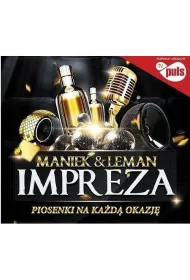 Maniek & Leman impreza piosenki na ka�d� okazj�