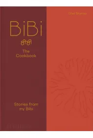 BiBi The Cookbook. Stories from my Bibi