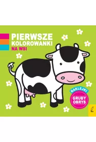 Pierwsze kolorowanki. Na wsi