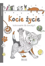 Kolorowanki dla doros�ych. Kocie �ycie (wyd. 2022)