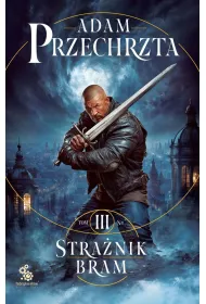 Stra�nik Bram. Mons Viridis Magicus. Tom 3