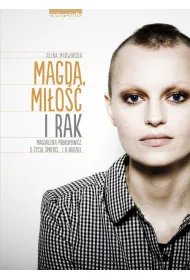 Magda, mi�o�� i rak