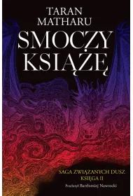 Smoczy ksi���. Saga zwi�zanych dusz. Tom 2