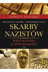Skarby nazist�w. poszukiwanie �up�w III rzeszy