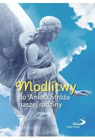 Modlitwy do Anio�a Str�a naszej rodziny
