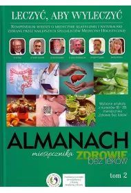 Leczy�, aby wyleczy�. Almanach. Tom  2