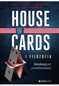 House of Cards i filozofia. Demokracja jest przereklamowana *