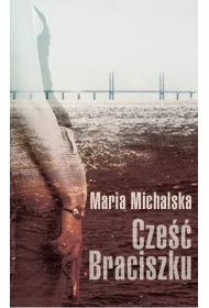 Cze�� Braciszku