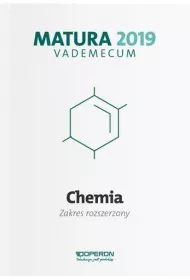 Chemia. Matura 2019. Vademecum. Zakres Rozszerzony