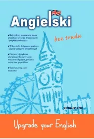 Angielski bez trudu. Upgrade your English