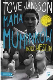 Tove Jansson. Mama Mumink�w