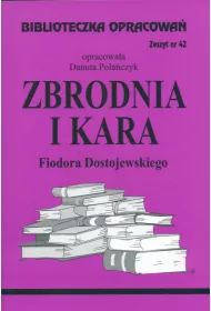Zbrodnia i kara. Biblioteczka opracowa. Zeszyt nr 42