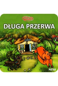 Bajka D�uga przerwa