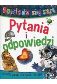 Dowiedz sie sam . Pytania i odpowiedzi