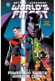 Batman/Superman. World`s Finest. Tom 4. Powr�t do �wiata Kingdom Come
