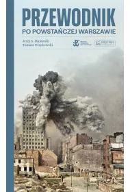 Przewodnik po powsta�czej Warszawie